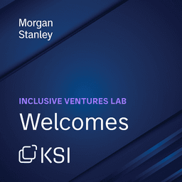 KSI Vision Selecionada para a Coorte Global 2024 do Morgan Stanley Inclusive Ventures Lab